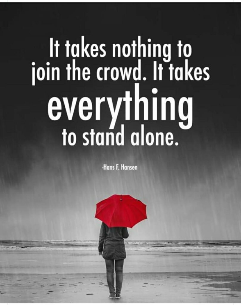 Standing alone in a crowd